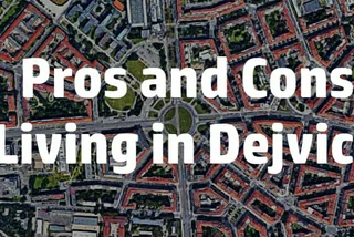 The Pros and Cons of Living In Dejvice
